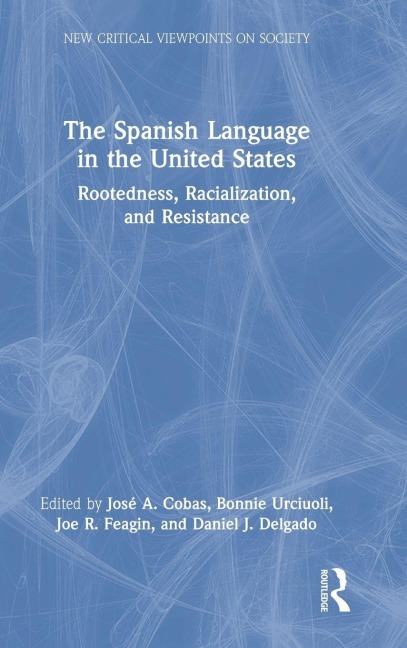 The Spanish Language in the United States - 
