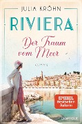 Cover-Bild zum Titel 'Riviera - Der Traum vom Meer' von 'Julia Kröhn'