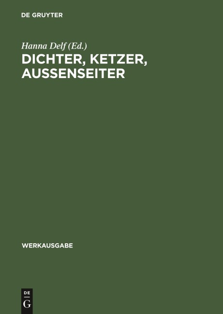 Dichter, Ketzer, Aussenseiter - 