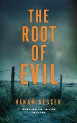 Cover-Bild zum Titel 'The Root of Evil' von 'Håkan Nesser'