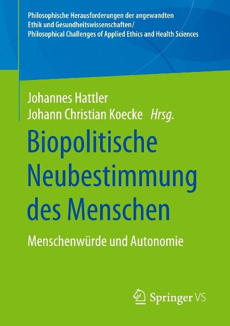 Biopolitische Neubestimmung des Menschen - 