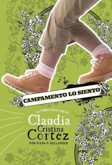 Campamento Lo Siento - Diana G Gallagher