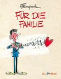 Cover-Bild zum Titel 'Für die Familie' von 'André Franquin'
