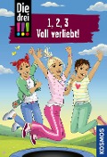 Cover-Bild zum Titel 'Die drei !!!, 1, 2, 3 Voll Verliebt!' von 'Maja von Vogel, Henriette Wich'