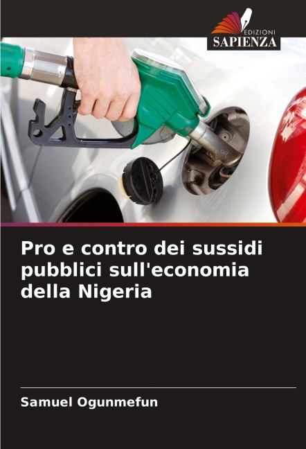 Pro e contro dei sussidi pubblici sull'economia della Nigeria - Samuel Ogunmefun