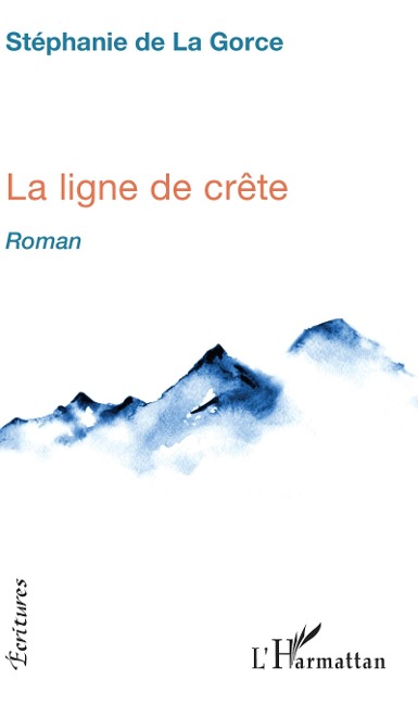 La ligne de crête - de la Gorce