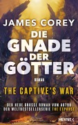 Die Gnade der Götter - The Captive's War - James Corey