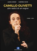 Cover-Bild zum Titel 'Camillo Olivetti. Alle radici di un sogno' von 'Laura Curino, Gabriele Vacis'