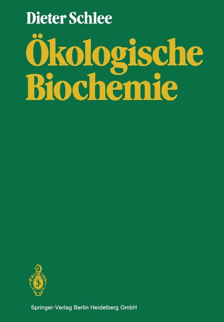 Ökologische Biochemie - Dieter Schlee