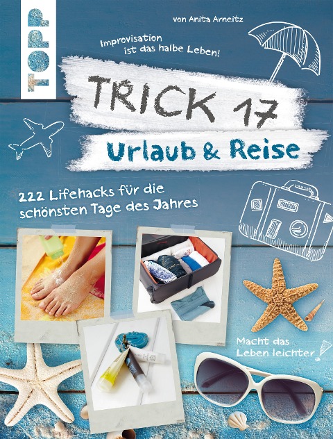 Trick 17 - Urlaub & Reise - Anita Arneitz