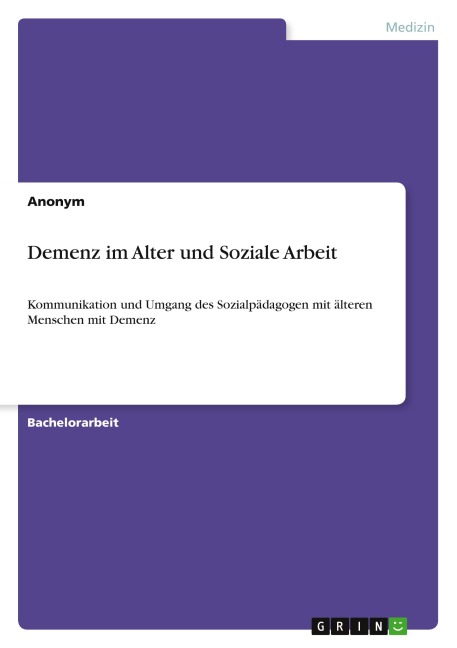 Demenz im Alter und Soziale Arbeit - Anonymous