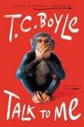 Cover-Bild zum Titel 'Talk to Me' von 'T C Boyle'