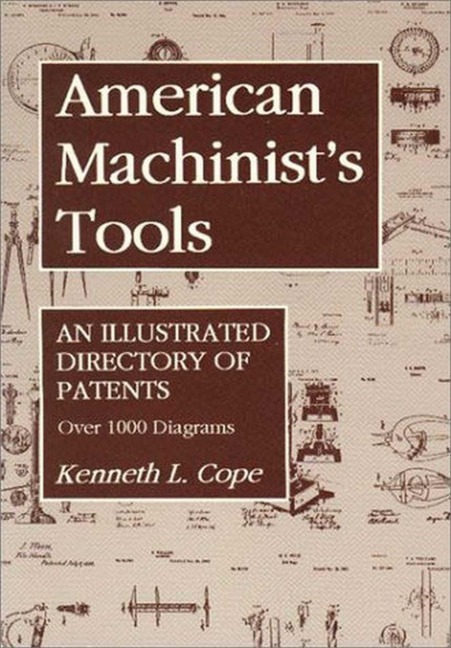 American Machinist's Tools - Kenneth L. Cope