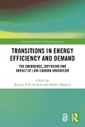 Transitions in Energy Efficiency and Demand - 