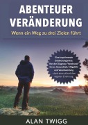 Cover-Bild zum Titel 'Abenteuer Veränderung' von 'Alan Twigg'