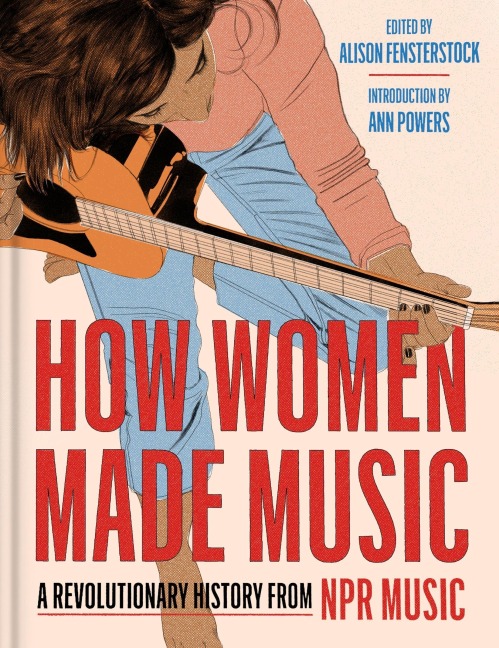 How Women Made Music - 