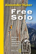 Cover-Bild zum Titel 'Free Solo' von 'Alexander Huber'