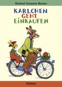 Cover-Bild zum Titel 'Karlchen geht einkaufen' von 'Rotraut Susanne Berner'