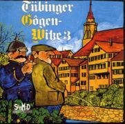 Tübinger Gogenwitze 3 - Various