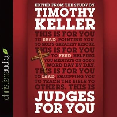 Judges for You: For Reading, for Feeding, for Leading - Timothy Keller, Timothy J. Keller
