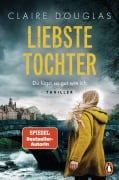 Cover-Bild zum Titel 'Liebste Tochter - Du lügst so gut wie ich' von 'Claire Douglas'