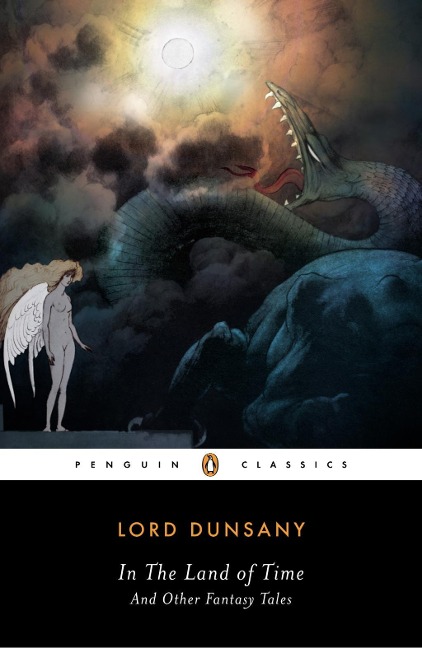 In the Land of Time - Dunsany