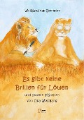 Cover-Bild zum Titel 'Es gibt keine Brillen für Löwen' von 'Wolfgang van Gemmern'