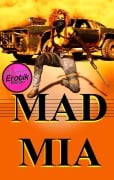 Cover-Bild zum Titel 'Mad Mia' von ''
