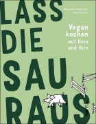 Cover-Bild zum Titel 'Lass die Sau raus' von 'Magdalena Gschnitzer'