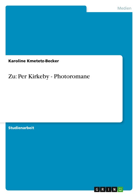Zu: Per Kirkeby - Photoromane - Karoline Kmetetz-Becker