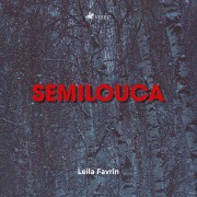 Cover-Bild zum Titel 'Semilouca' von 'Leila Favrin'