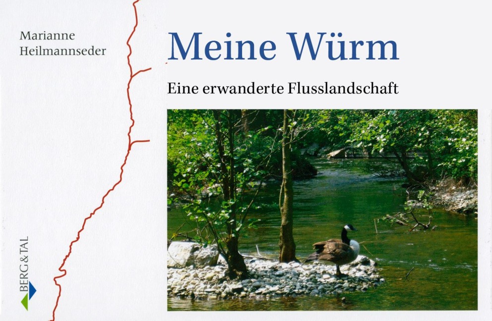 Meine Würm - Marianne Heilmannseder