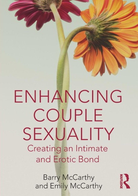 Enhancing Couple Sexuality - Barry Mccarthy, Emily McCarthy
