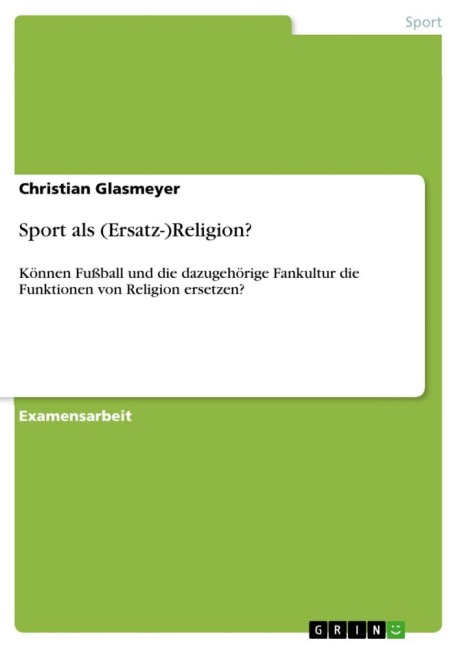 Sport als (Ersatz-)Religion? - Christian Glasmeyer