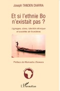 Cover-Bild zum Titel 'Et si l'ethnie Bo n'existait pas ?' von 'Joseph Tandem Diarra'