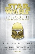 Star Wars. Episode II. Angriff der Klonkrieger - R. A. Salvatore