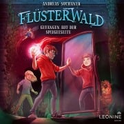 Cover-Bild zum Titel 'Flüsterwald - Gefangen auf der Spiegelseite (Staffel III, Band 3)' von 'Andreas Suchanek'