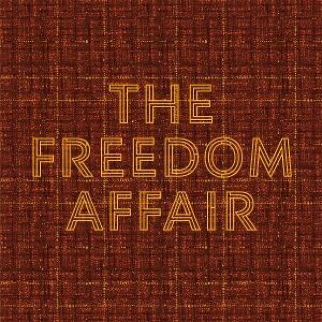 The Freedom Affair - The Freedom Affair