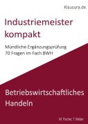 Cover-Bild zum Titel 'Industriemeister Kompakt' von 'Michael Fischer, Thomas Weber'