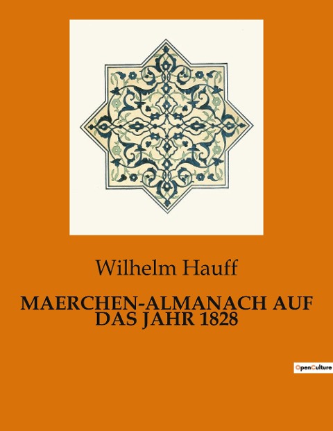 MAERCHEN-ALMANACH AUF DAS JAHR 1828 - Wilhelm Hauff