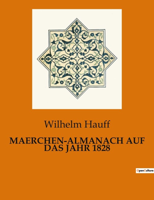 MAERCHEN-ALMANACH AUF DAS JAHR 1828 - Wilhelm Hauff