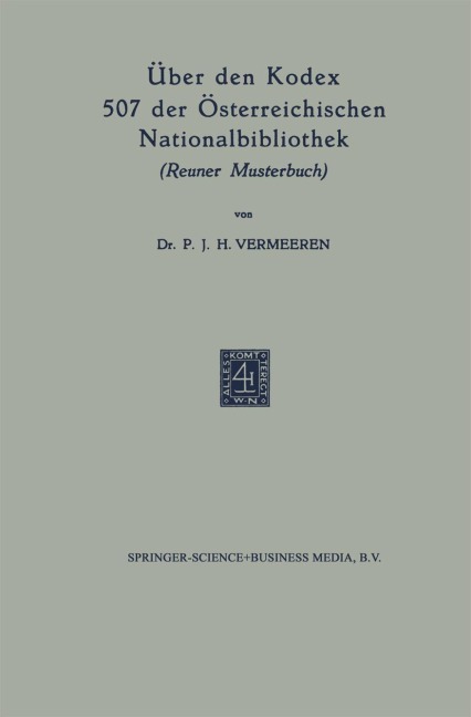 Über den Kodex 507 der Österreichischen Nationalbibliothek - P. J. H. Vermeeren