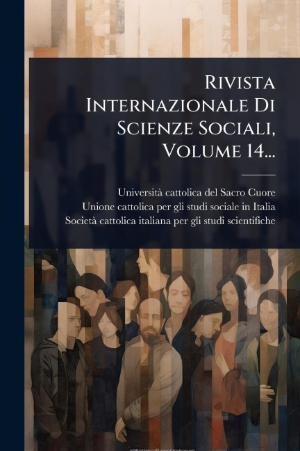 Rivista Internazionale Di Scienze Sociali, Volume 14... - 