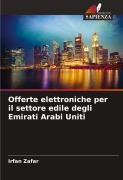 Cover-Bild zum Titel 'Offerte elettroniche per il settore edile degli Emirati Arabi Uniti' von 'Irfan Zafar'