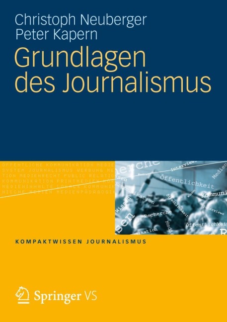 Grundlagen des Journalismus - Peter Kapern, Christoph Neuberger