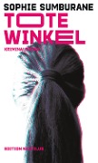 Cover-Bild zum Titel 'Tote Winkel' von 'Sophie Sumburane'