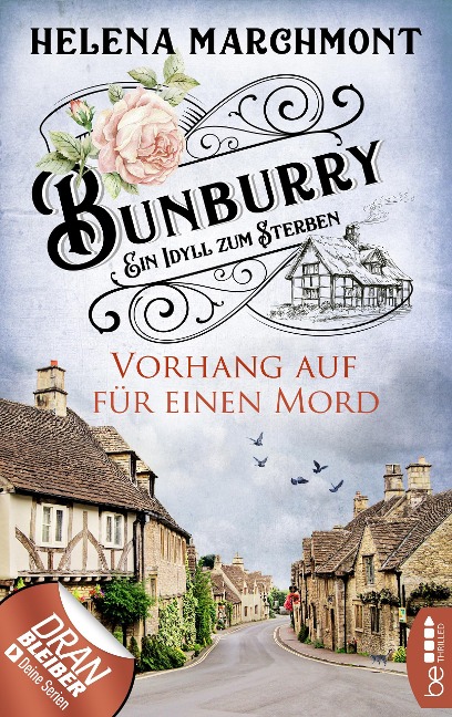 Bunburry - Vorhang auf für einen Mord - Helena Marchmont