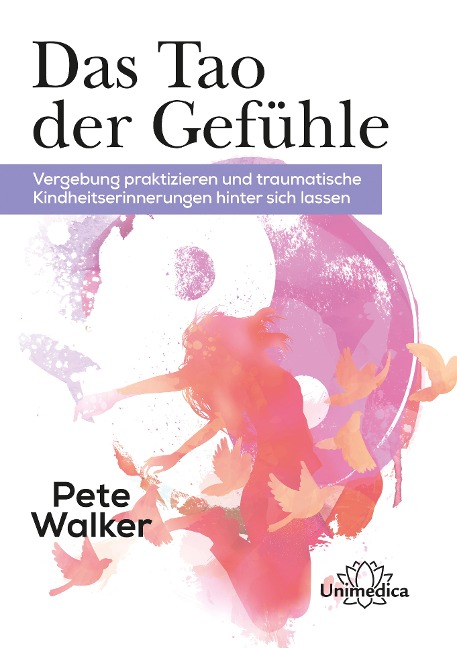 Das Tao der Gefühle - Pete Walker