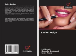 Cover-Bild zum Titel 'Smile Design' von 'Jyoti Kundu, Himanshu Shekhawat, Hriday Anand'