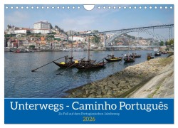 Cover-Bild zum Titel 'Unterwegs - Caminho Português. Zu Fuß auf dem Portugiesischen Jakobsweg (Wandkalender 2026 DIN A4 quer), CALVENDO Monatskalender' von 'Alexander Ludwig'